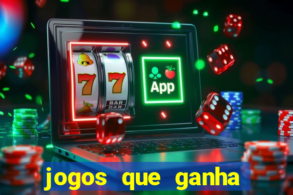 jogos que ganha dinheiro sem pagar nada